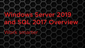 Windows Server 2019 with SQL 2017 Better Together